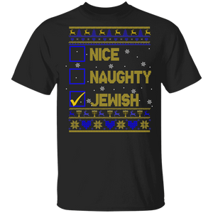 Christmas Hanukkah Shirt Nice Naughty Jewish Funny Christmas Hanukkah Sweater Gifts T-Shirt - Macnystore