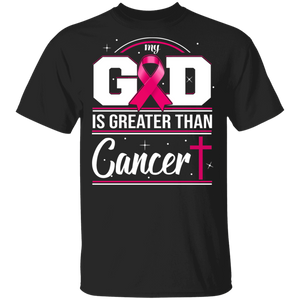 My God Is Greater Than Cancer Breast Cancer Awareness T-Shirt - Macnystore