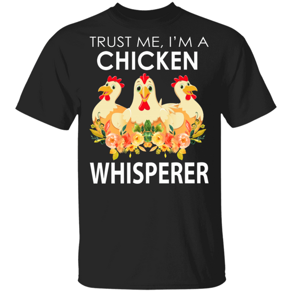 Trust Me I'm A Chicken Whisperer Cool Three Chickens Gifts T-Shirt - Macnystore