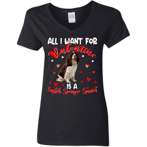 All I Want For Valentine Is A English Springer Spaniel Ladies V-Neck T-Shirt - Macnystore