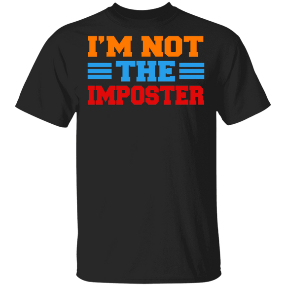 Gamer Shirt I'm Not The Imposter Funny Impostor Among Us Game Gamer Lover Gifts T-Shirt - Macnystore