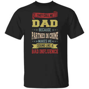 Vintage They Call Me Dad Because Partner In Crime Shirt Matching Father's Day Gifts T-Shirt - Macnystore