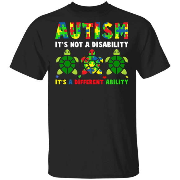 Autism It's Not A Disability Autism Awareness Month Turtle Lover Cute Autistic Children Autism Patient Kids Men Women Gifts T-Shirt - Macnystore