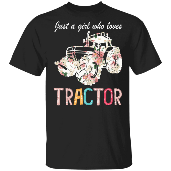 Just A Girl Who Loves Tractor Floral Excavator Matching Girl Women Farmer Farmgirl Gifts T-Shirt - Macnystore