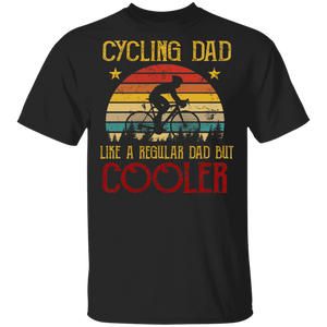 Vintage Retro Cycling Dad Like A Regular Dad But Cooler Cool Cycling Shirt Matching Cycling Father's Day Gifts T-Shirt - Macnystore