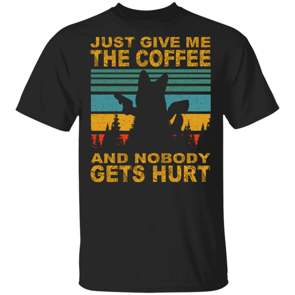 Vintage Retro Give Me The Coffee And Nobody Gets Hurt Dog T-Shirt - Macnystore