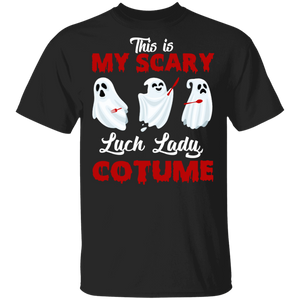 Horror This Is My Scary Luch Lady Costume Halloween Ghost T-Shirt - Macnystore
