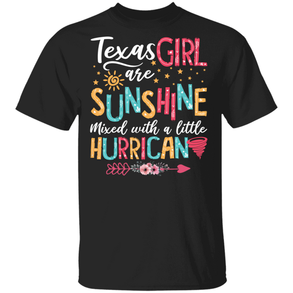 Cute Texas Girls Are Sunshine Mixed With A Little Hurricane T-Shirt - Macnystore