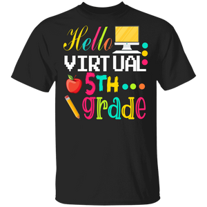 Funny Hello Virtual 5th Grade Funny Back to School Student Gifts T-Shirt - Macnystore