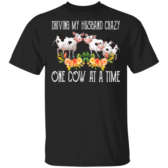 Driving My Husband Crazy One Cow At A Time Funny Cow Lover Gifts T-Shirt - Macnystore