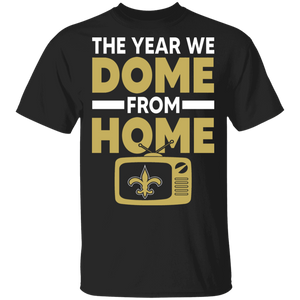 The Year We Dome From Home Cool Football Player Lover Gifts T-Shirt - Macnystore
