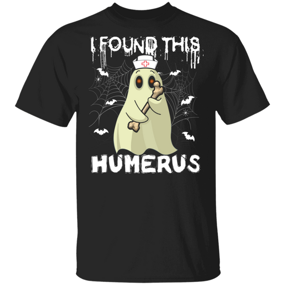 I Found This Humerus Funny Boo Halloween Nurse Doctor Gifts T-Shirt - Macnystore
