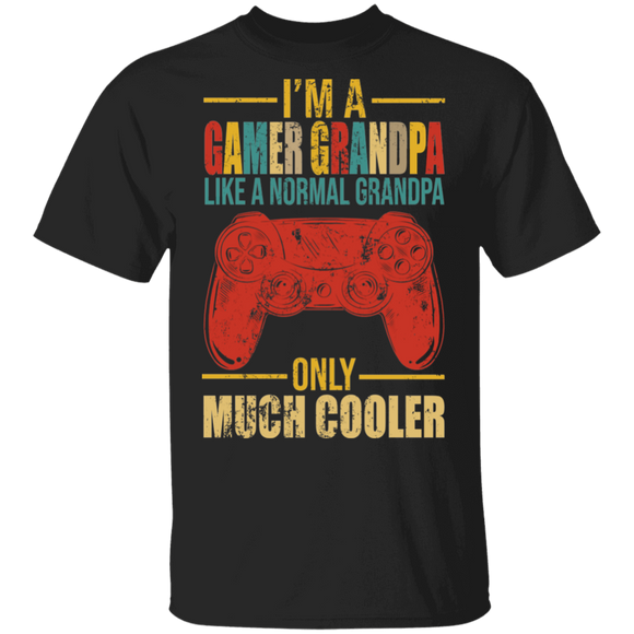 I'm A Gamer Grandpa Just Like A Normal Grandpa Only Much Cooler Funny Game Controller Shirt Matching Gamer Video Game Lover Gifts T-Shirt - Macnystore