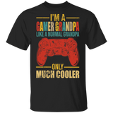 I'm A Gamer Grandpa Just Like A Normal Grandpa Only Much Cooler Funny Game Controller Shirt Matching Gamer Video Game Lover Gifts T-Shirt - Macnystore