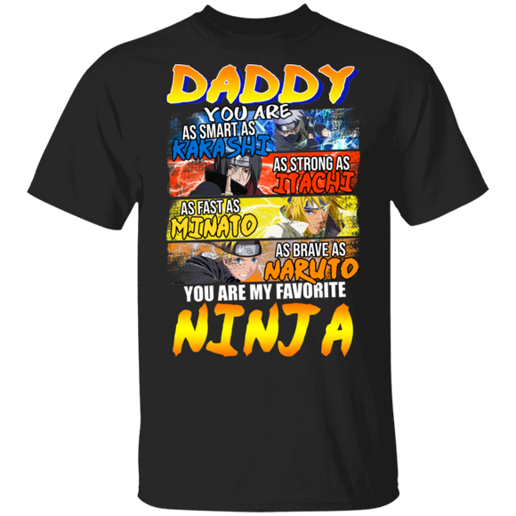 Daddy You Are As Smart As Kakashi You Are My Favorite Ninja Father's Day Gifts T-Shirt - Macnystore
