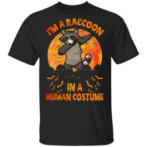 I'm A Raccoon In A Human Costume Funny Raccoon Lover Halloween Gifts T-Shirt - Macnystore