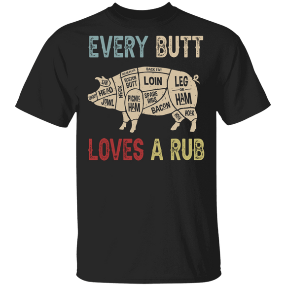 Pig BBQ Lover Shirt Every Butt Loves A Rub Funny Pig BBQ Lover Gifts T-Shirt - Macnystore