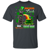 Who Needs Luck When You Have A Great Dane Patricks Day T-Shirt - Macnystore