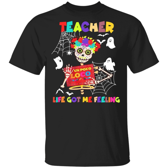 Halloween Teacher Shirt Teacher Life Got Me Feeling Cool Halloween Un Poco Loco Skull Teacher Lover Gifts Halloween T-Shirt - Macnystore