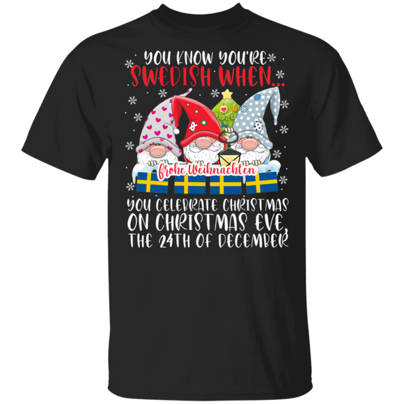 Christmas Gnomes Shirt You Know You're Swedish When Funny Christmas Gnomes Proud Swedish Sweden Root Gifts T-Shirt - Macnystore