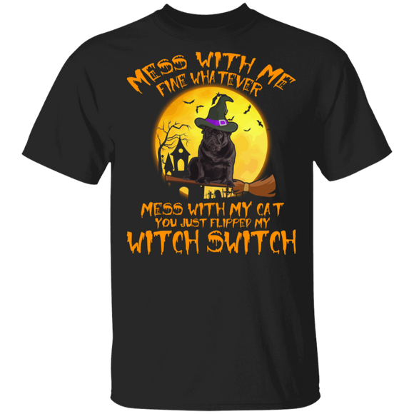 Mess With Me Fine Whatever Cool Halloween Pug Lover Witch Switch Gifts T-Shirt - Macnystore