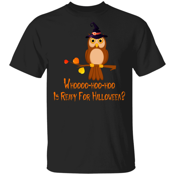 Halloween Shirt Whoooo-hoo-hoo Is Ready For Halloween Cool Owl Lover Gifts Halloween T-Shirt - Macnystore