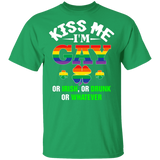 Kiss Me I'm Gay Or Irish Or Drunk Or Whatever Patrick's Day T-Shirt - Macnystore