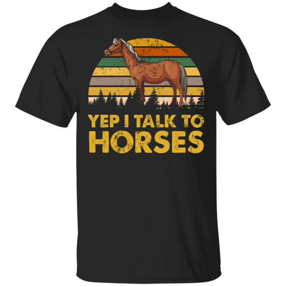 Vintage Retro Yep I Talk to Horses Horse Lovers T-Shirt - Macnystore
