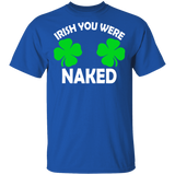 Irish You Were Naked Funny Shamrock Boob St Patrick's Day T-Shirt - Macnystore