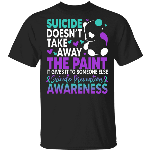 Suicide Prevention Awareness Shirt Suicide Doesn't Take Away Cute Panda Lover Gifts T-Shirt - Macnystore