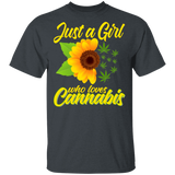 Just A Girl Who Loves Cannabis Sunflower Weed Marijuana Gift T-Shirt - Macnystore