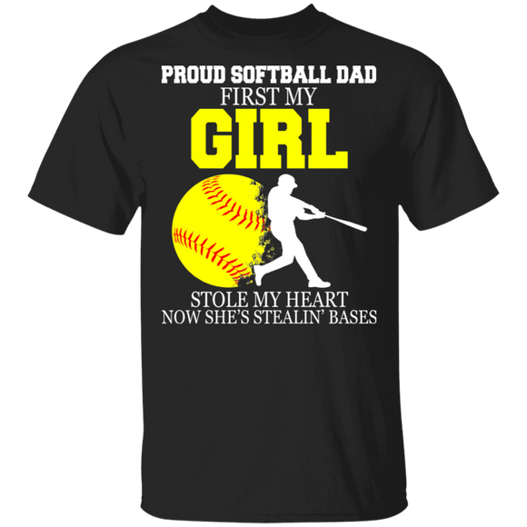 Proud Softball Dad First My Girl Stole My Heart Now She's Stealin' Bases Cool Softball Player Gifts T-Shirt - Macnystore