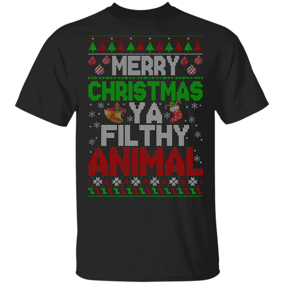 Christmas Sweater Shirt Merry Christmas Ya Filthy Animal Funny Ugly Christmas Sweater Animal Lover Gifts Christmas T-Shirt - Macnystore