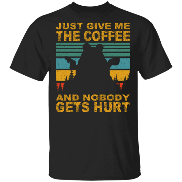 Vintage Retro Give Me The Coffee And Nobody Gets Hurt Bear T-Shirt - Macnystore
