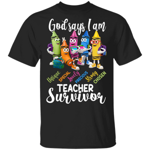 Teacher Shirt God Says I Am Teacher Survivor Cool Teacher Lover Gifts T-Shirt - Macnystore