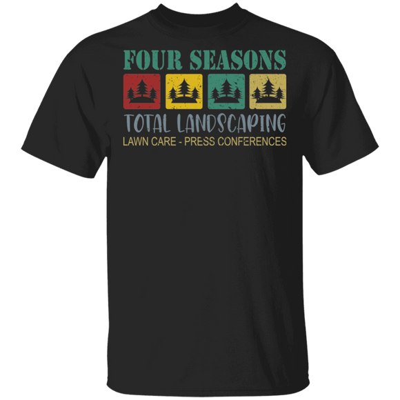 American Election Shirt Vintage Four Seasons Total Landscaping Lawn Care Press Conferences Cool American President Election Trump Four Seasons Gifts T-Shirt - Macnystore