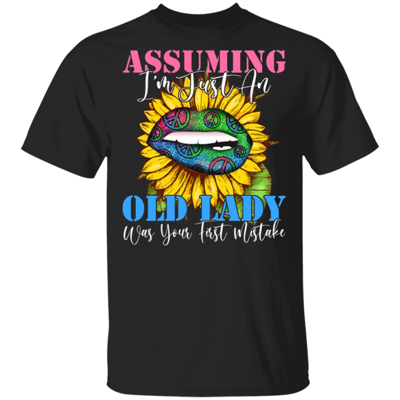 Sunflower Lover Shirt Assuming I'm Just An Old Lady Was Your First Mistake Cool Lady Hippie Peace Sign Sunflower Lover Gifts T-Shirt - Macnystore