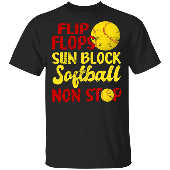 Flip Flops Sunblock Softball Nonstop Funny Softball Player Lover Gifts T-Shirt - Macnystore