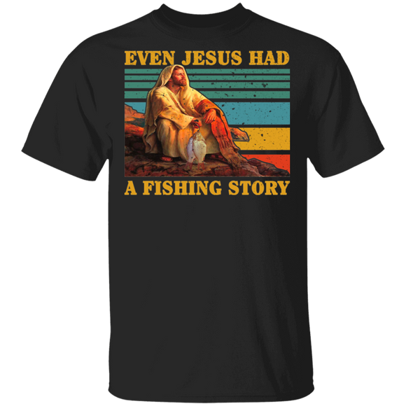 Christian Fishing Lover Shirt Vintage Retro Even Jesus Had A Fishing Story Funny Christian Fishing Lover Gifts T-Shirt - Macnystore