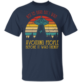 Vintage Retro Not To Be Brag But I Was Avoiding People Before It Was Trendy Funny Shirt Matching Men Women Astronomers Science T-Shirt - Macnystore