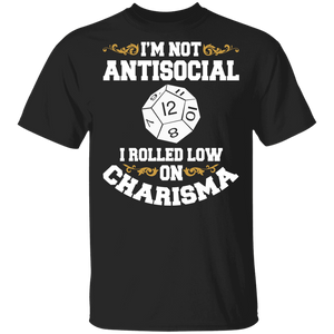 Gamer Shirt I'm Not Antisocial I Rolled Low On Charisma Funny RPG Dragons Lover Gifts T-Shirt - Macnystore
