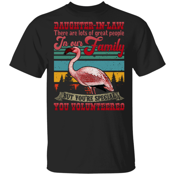 Flamingo Lover Shirt Vintage Retro Daughter In Law You're Special You Volunteered Gifts T-Shirt - Macnystore