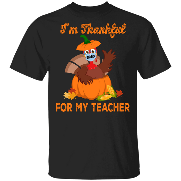 Thanksgiving Turkey Shirt I'm Thankful For My Teacher Funny Thanksgiving Turkey Face Covering Teacher Lover Gifts Thanksgiving T-Shirt - Macnystore
