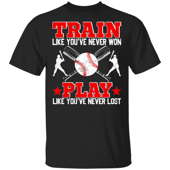 Baseball Shirt Vintage Train Like You've Never Won Play Like You've Never Lost Funny Motivational Baseball Player Lover Gifts T-Shirt - Macnystore