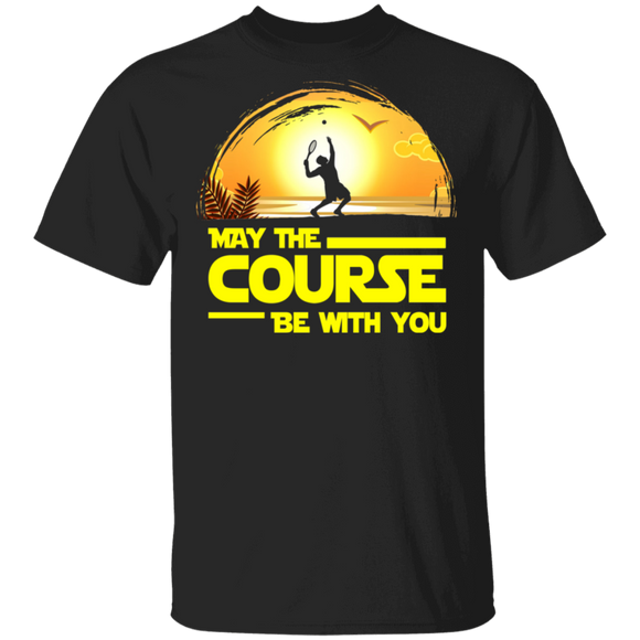 May The Course Be With You Silhouette Tennis Player Lover Gifts T-Shirt - Macnystore