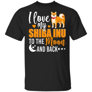 Dog Lover Shirt I Love My Shiba Inu To The Moon And Back Funny Dog Lover Gifts T-Shirt - Macnystore
