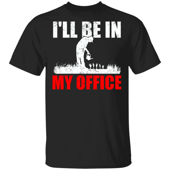 Farmer Shirt Vintage I'll Be In My Office Plant Cool Farmer Gardening Lover Gifts T-Shirt - Macnystore