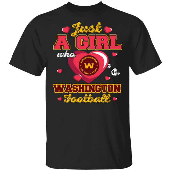 Football Lover Shirt Vintage Just A Girl Who Loves Washington Football Cool Football Lover Team Gifts T-Shirt - Macnystore