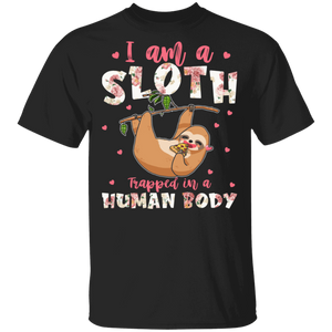 I Am A Sloth Trapped In Human Body Cute Floral Sloth Eating Pizza Shirt Matching Sloth Lover Girl Women Gifts T-Shirt - Macnystore