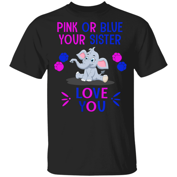 Keeper Of The Gender Pink or Blue Sister Loves You Elephant T-Shirt - Macnystore